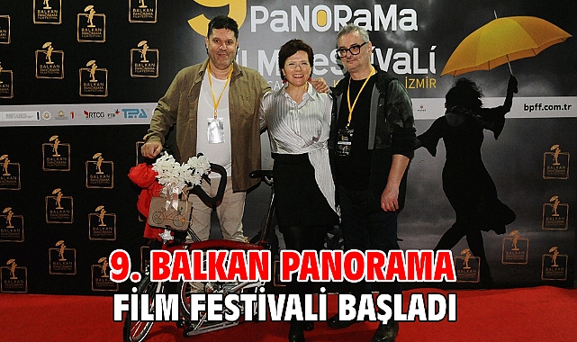 9. Balkan Panorama Film Festivali başladı