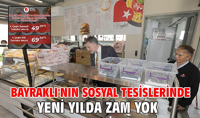 Bayraklı'nın sosyal tesislerinde yeni yılda zam yok