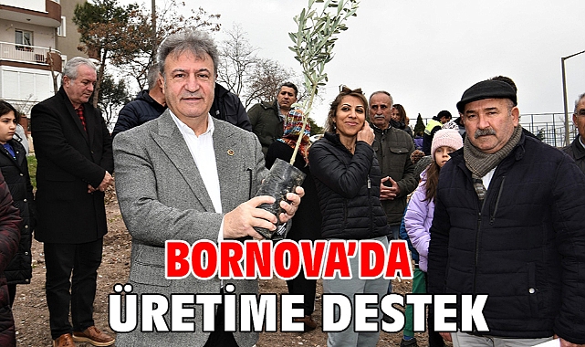 Bornova’da üretime destek