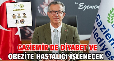 Gaziemir'de diyabet ve obezite hastalığı işlenecek