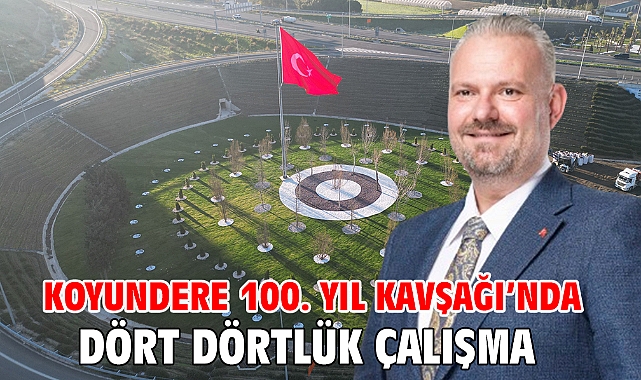 Koyundere 100. Yıl Kavşağı’nda Dört Dörtlük Çalışma