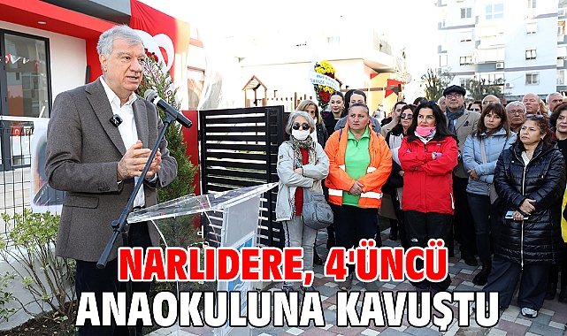 Narlıdere, 4'üncü anaokuluna kavuştu!