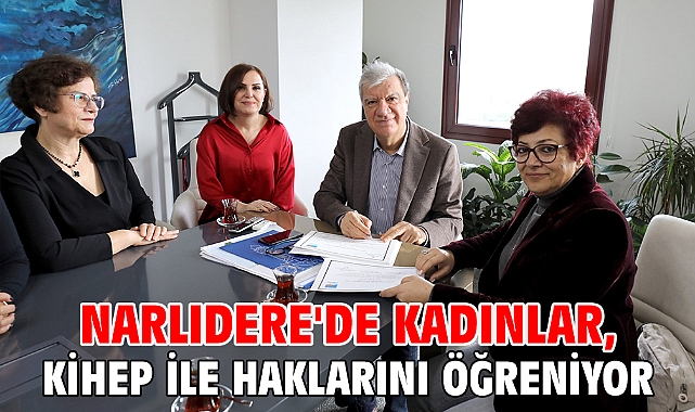 Narlıdere'de Kadınlar, Kihep İle Haklarını Öğreniyor
