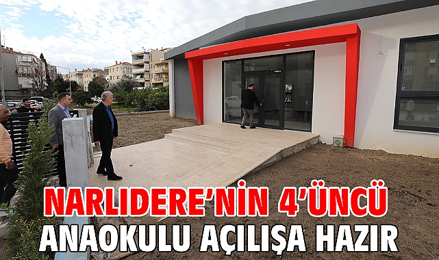 Narlıdere'nin 4'üncü Anaokulu Açılışa Hazır