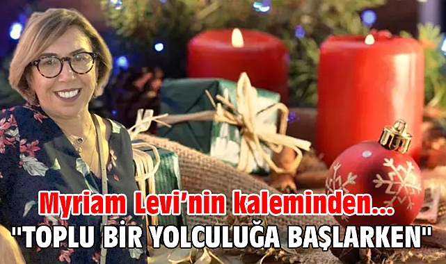 ''Toplu bir yolculuğa başlarken''