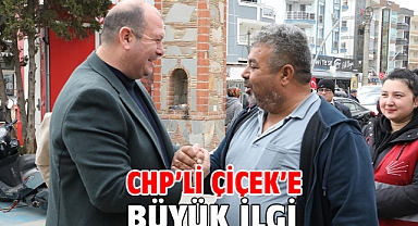CHP’li Çiçek’e Büyük İlgi