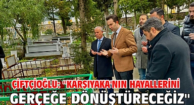 Çiftçioğlu: