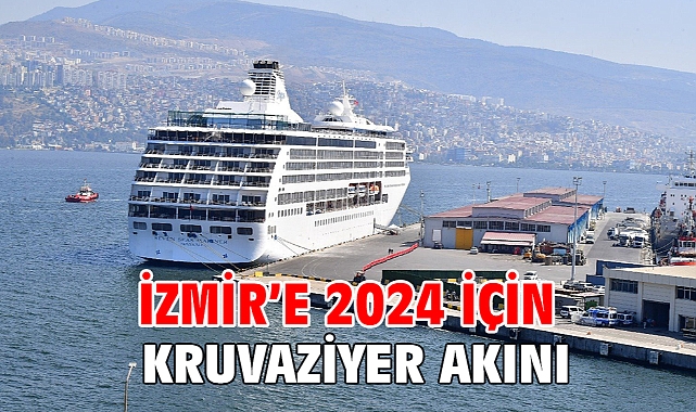 İzmir’e 2024 için kruvaziyer akını