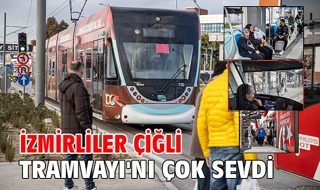 İzmirliler Çiğli Tramvayı'nı çok sevdi
