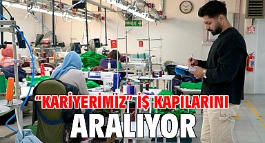 “Kariyerimiz” iş kapılarını aralıyor