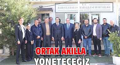 Ortak Akılla Yöneteceğiz