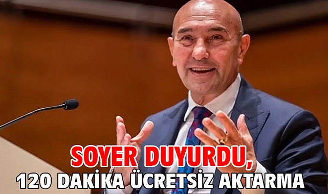 Soyer duyurdu, 120 dakika ücretsiz aktarma