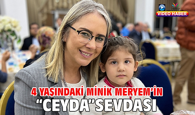 4 Yaşındaki Minik Meryem'in