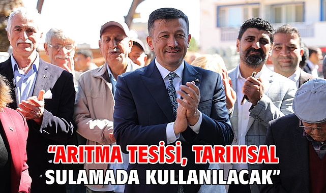 “Arıtma Tesisi, Tarımsal Sulamada Kullanılacak”