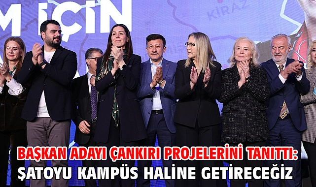 Başkan Adayı Çankırı projelerini tanıttı: Şatoyu kampüs haline getireceğiz!