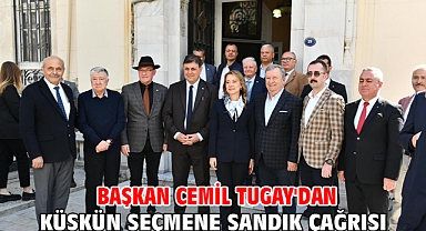 Başkan Cemil Tugay'dan küskün seçmene sandık çağrısı