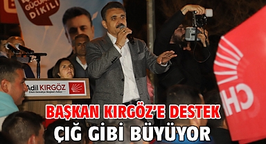 Başkan Kırgöz’e destek çığ gibi büyüyor