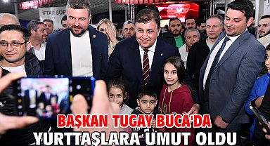 Başkan Tugay Buca'da yurttaşlara umut oldu