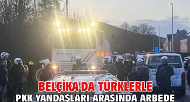 Belçika'da Türklerle PKK yandaşları arasında arbede