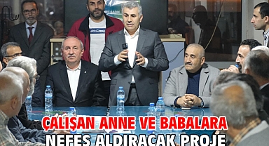 Çalışan anne ve babalara nefes aldıracak proje