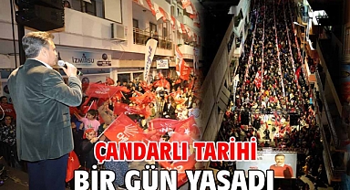 Çandarlı tarihi bir gün yaşadı