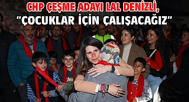 CHP Çeşme Adayı Lal Denizli,