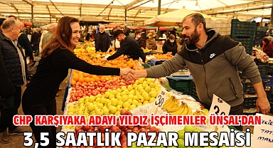 CHP Karşıyaka Adayı Yıldız İşçimenler Ünsal'dan 3,5 saatlik pazar mesaisi!