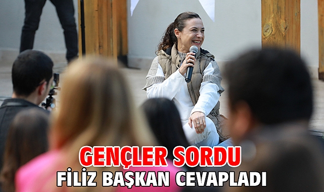 GENÇLER SORDU FİLİZ BAŞKAN CEVAPLADI