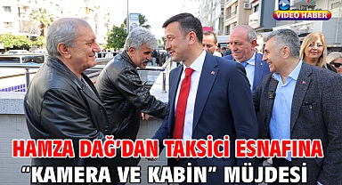 Hamza Dağ’dan Taksici Esnafına “Kamera Ve Kabin” Müjdesi