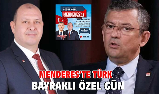 Menderes’te Türk Bayraklı Özel Gün