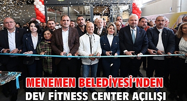 Menemen Belediyesi’nden Dev Fitness Center Açılışı