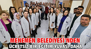 Menemen Belediyesi’nden Ücretsiz Bir Eğitim Yuvası Daha