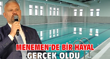 Menemen’de Bir Hayal Gerçek Oldu!