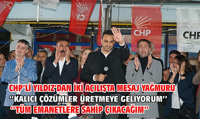Yıldız’dan iki açılışta mesaj yağmuru