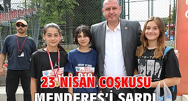 23 Nisan Coşkusu Menderes’i Sardı