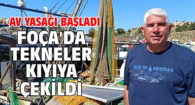 Av yasağı başladı; Foça'da tekneler kıyıya çekildi