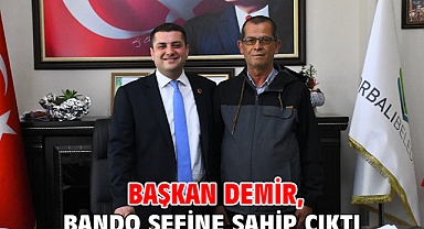 Başkan Demir, bando şefine sahip çıktı