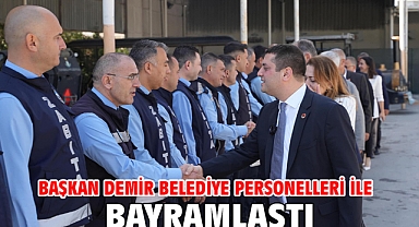 Başkan Demir belediye personelleri ile bayramlaştı