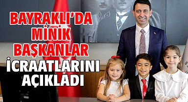 Bayraklı’da minik başkanlar icraatlarını açıkladı