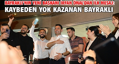 Bayraklı’nın yeni başkanı İrfan Önal’dan ilk mesaj: Kaybeden yok kazanan Bayraklı