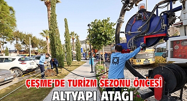 Çeşme’de turizm sezonu öncesi altyapı atağı