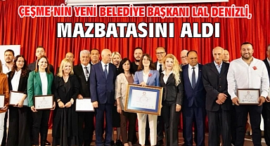 Çeşme'nin Yeni Belediye Başkanı Lal Denizli, Mazbatasını Aldı