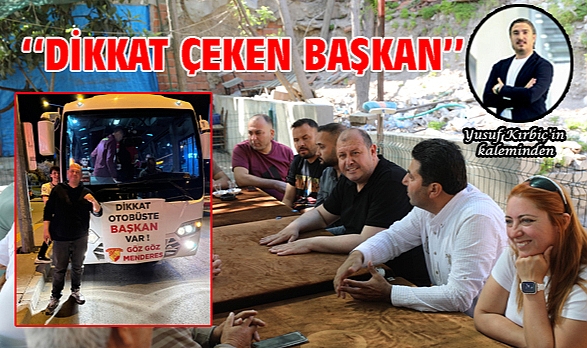 Dikkat Çeken Başkan