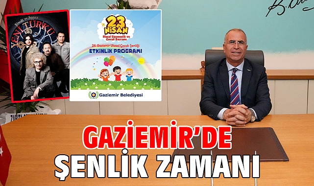 Gaziemir’de şenlik zamanı