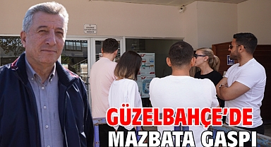 Güzelbahçe'de Mazbata Gaspı