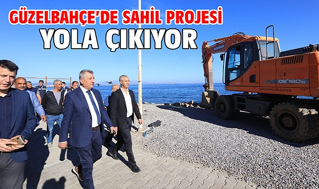 Güzelbahçe’de Sahil Projesi Yola Çıkıyor