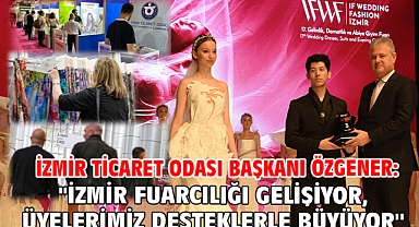 İzmir Ticaret Odası Başkanı Özgener: