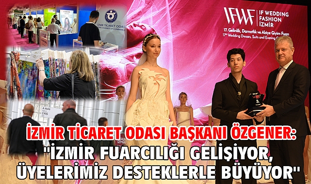 İzmir Ticaret Odası Başkanı Özgener: