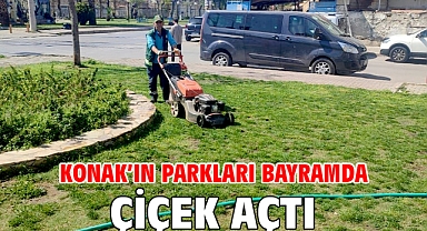 Konak’ın parkları bayramda çiçek açtı