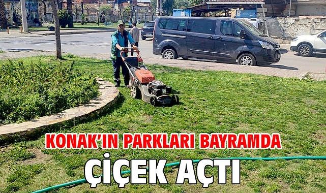 Konak’ın parkları bayramda çiçek açtı